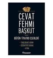 Bütün Tiyatro Eserleri Tablodaki Adam / Üzüntüyü Bırak / Ayna