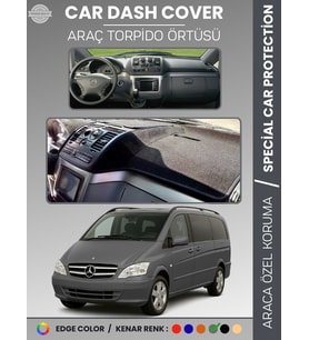 MERCEDES VITO / VIANO W639 (2003-2014) Torpido Örtüsü Premium Torpido Koruma Özel Kesim Kaymaz