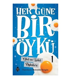 Her Güne Bir Öykü - 1 - Akıl Ve Zekâ Öyküleri