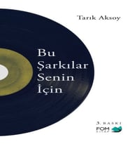 Bu Şarkılar Senin İçin