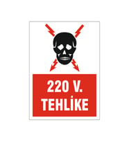 220 V Tehlike, isg uyarı levhası