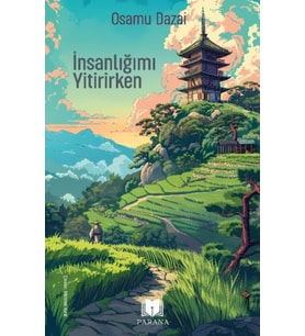 İnsanlığımı Yitirirken