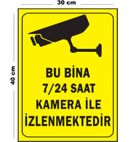 Metal Bu Bina 7-24 Saat Kamera İle İzlenmektedir 30 cm x 40 cm A3 Büyüklüğünde Uyarı Levhası Yönlen