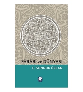 Farabi ve Dünyası