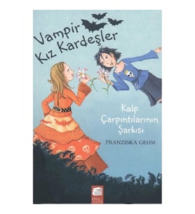 Vampir Kız Kardeşler 4 - Kalp Çarpıntılarının Şarkısı