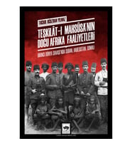 TEŞKİLAT-I MAHSUSA' NIN DOĞU AFRİKA FAALİYETLERİ