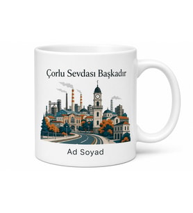 Çorlu Sanayi ve Şehir Dokusu Tekirdağ Hatırası Kupa Bardak Hediye