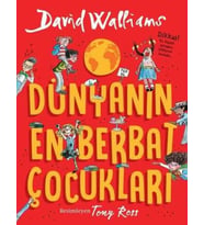 DÜNYANIN EN BERBAT ÇOCUKLARI - David Walliams