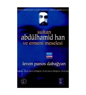 Sultan Abdülhamid Han Ve Ermeniler