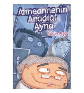 Annenannenin Aradığı Ayna (Renkli Resimli Büyük Boy)