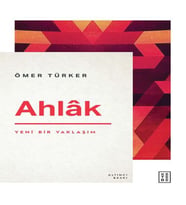 Ahlâk - Yeni Bir Yaklaşım