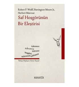 Saf Hoşgörünün Bir Eleştirisi