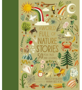 A World Full Of Nature Stories: 50 Folktales And Legends (Volume 9) (Krem)