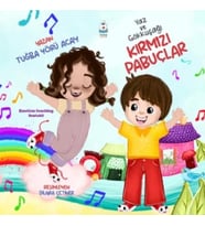 Yaz ve Gökkuşağı - Kırmızı Pabuçlar