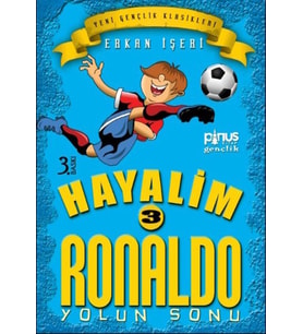 Hayalim Ronaldo 3 - Yolun Sonu