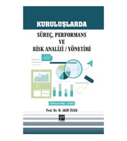Kuruluşlarda Süreç, Performans ve Risk Analizi Yönetimi