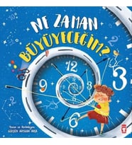 Ne Zaman Büyüyeceğim?