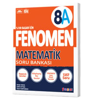 FENOMEN 8.SINIF MATEMATİK (A) SORU BANKASI