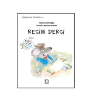 Resim Dersi Tembel Fare Tini 6 Ayça Çınaroğlu Uçanbalık Yayınları