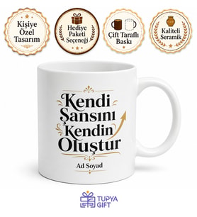 Kendi Şansını Kendin Oluştur Motivasyon Sözlü Kahve Kupası Hediye Bardak
