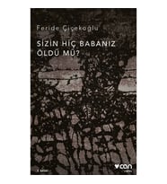 Sizin Hiç Babanız Öldü mü?