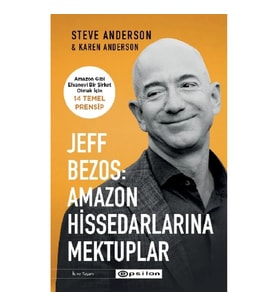 Jeff Bezos - Amazon Hissedarlarına Mektuplar