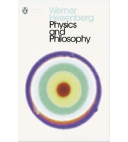 Physics And Philosophy: The Revolution In Modern Science (Krem)