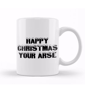 Happy Christmas Your Arse Kupa Bardak Porselen