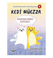 Arkadaşlarımızı Seviyoruz - Kedi Müezza