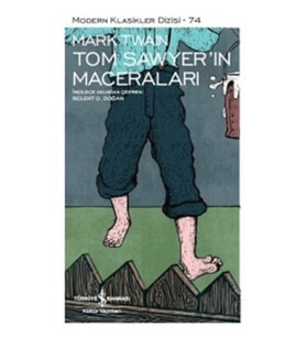 Tom Sawyerin Maceraları - Modern Klasikler Dizisi