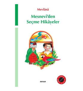 Mesnevi’den Seçme Hikayeler