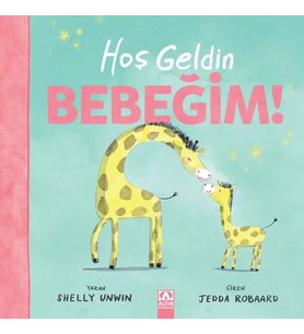 Hoşgeldin Bebeğim