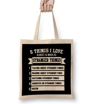 Five Things I Love Almost As Much As Stranger Things Bez Çanta Uzun Saplı
