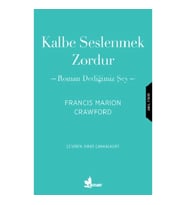 Kalbe Seslenmek Zordur