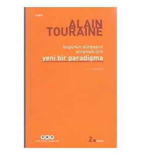 Bu Günün Dünyasını Anlamak İçin Yeni Bir Paradigma