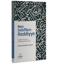 Neo Selefîlere Reddiyye / Muhammed Zahid el-Kevseri / / 9786255529367