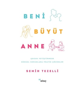Beni Büyüt Anne