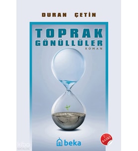 Toprak Gönüllüler Beka Yayınları Duran Çetin