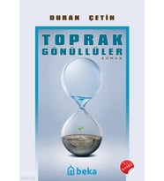 Toprak Gönüllüler Beka Yayınları Duran Çetin