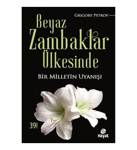 Beyaz Zambaklar Ülkesinde
