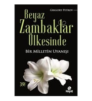 Beyaz Zambaklar Ülkesinde