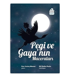 Pegi ve Gaya’nın Maceraları