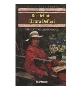 BİR DELİNİN HATIRA DEFTERİ