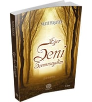 EĞER SENİ SEVMESEYDİM - MURAT BAŞARAN - MİHRİBAD YAYINLARI