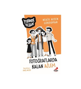 Fotoğraflarda Kalan Ailem - Yerimde Olsan Dizisi (Karışık)