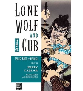 Yalnız Kurt Ve Yavrusu 12 - Kırık Taşlar Türkçe Çizgi Roman - Kazuo Koike