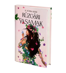 Rüzgarı Yaşamak (Ciltli)