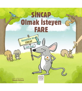 Sincap Olmak İsteyen Fare