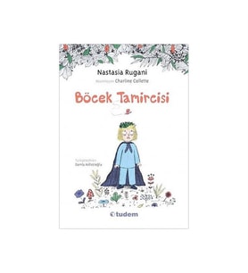 Böcek Tamircisi Nastasia Rugani Tudem Yayınları