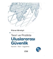 Teori ve Pratikte Uluslararası Güvenlik